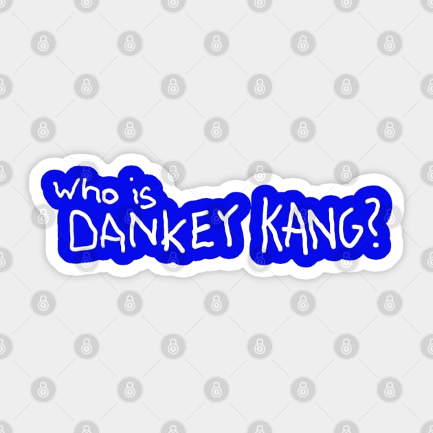 Who is Dankey Kang? Epic Gamer Meme Sticker by namelessshape